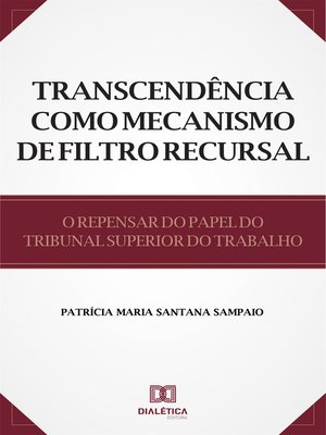 cover image of Transcendência como Mecanismo de Filtro Recursal